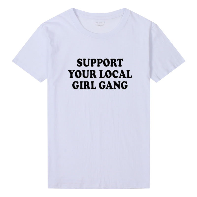 Support Your Local Girl Gang T-shirt - Cocus Pocus