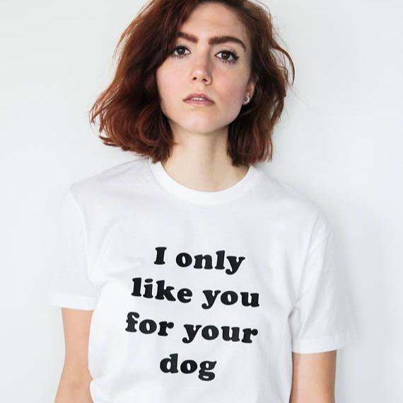 I Only Like You for your Dog T-Shirt - Cocus Pocus