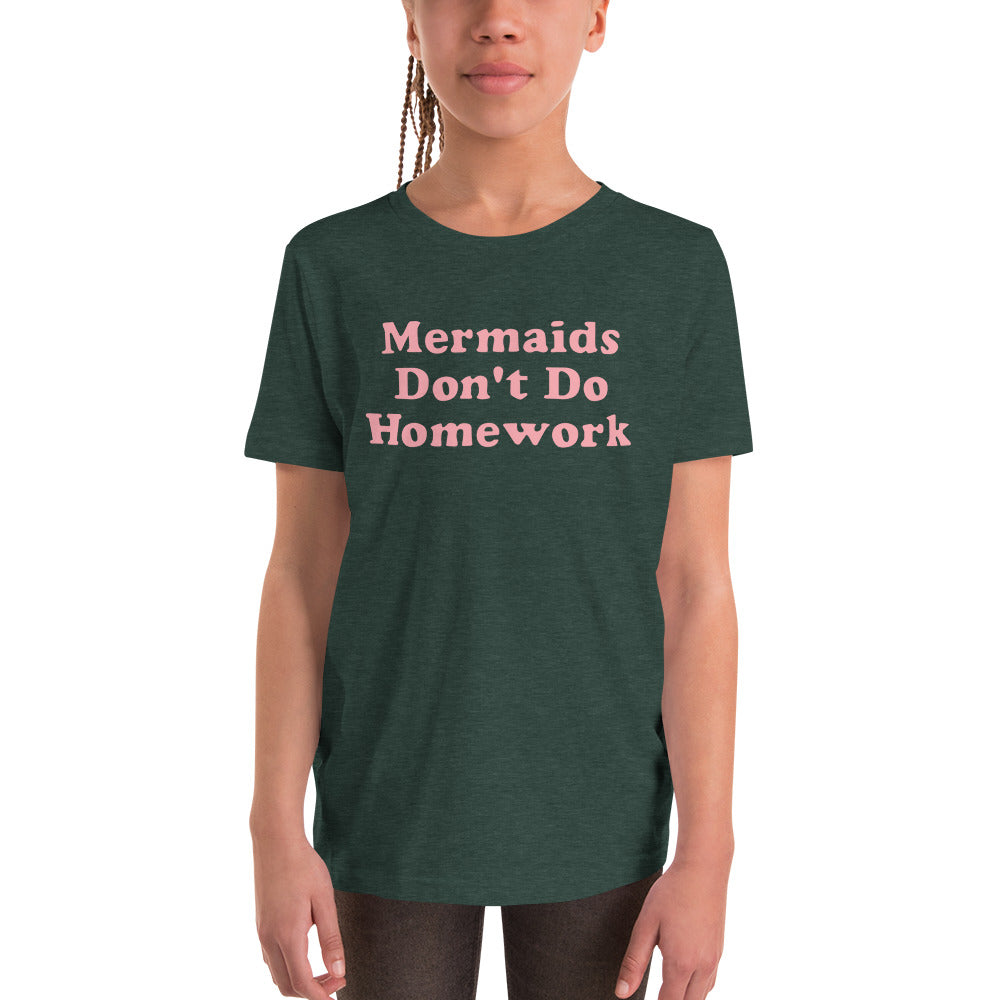 Mermaids Don't Do Homework Kids Tee