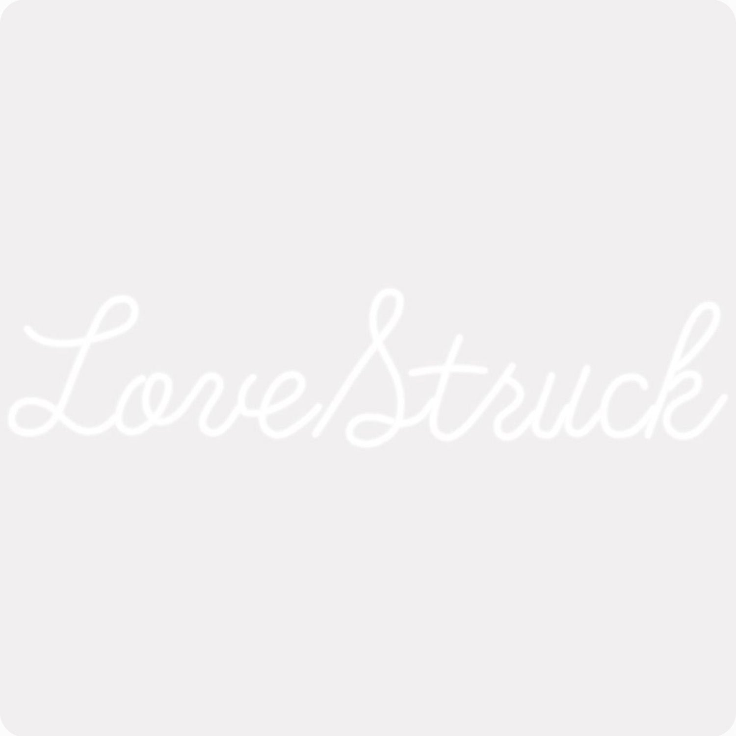 LoveStruck LED Neon Sign