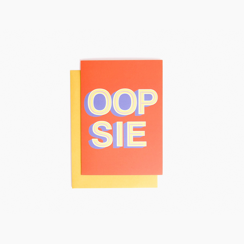 OOPSIE Greeting Card