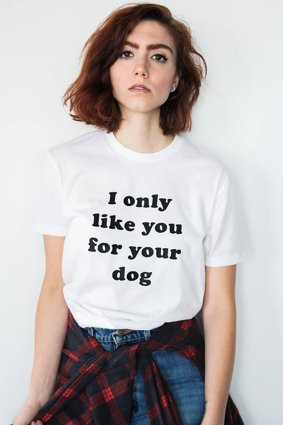 I Only Like You for your Dog T-Shirt - Cocus Pocus