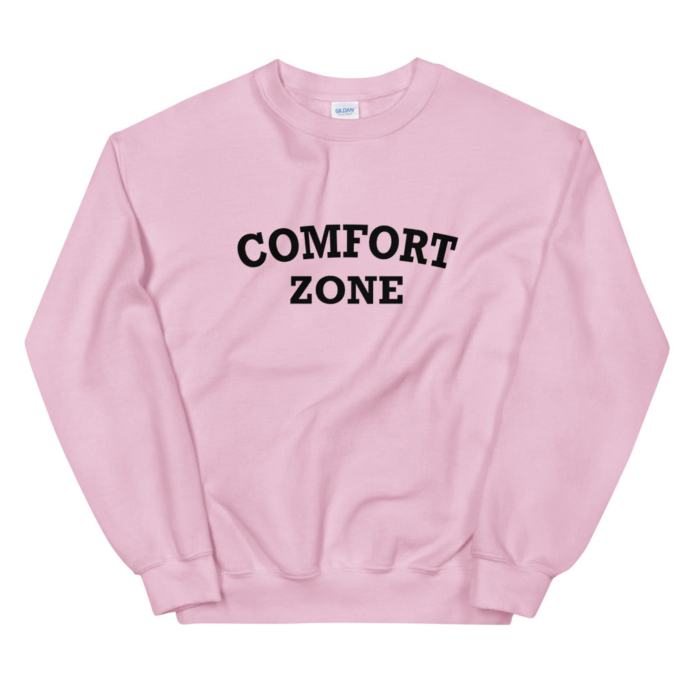 Comfort Zone Sweatshirt