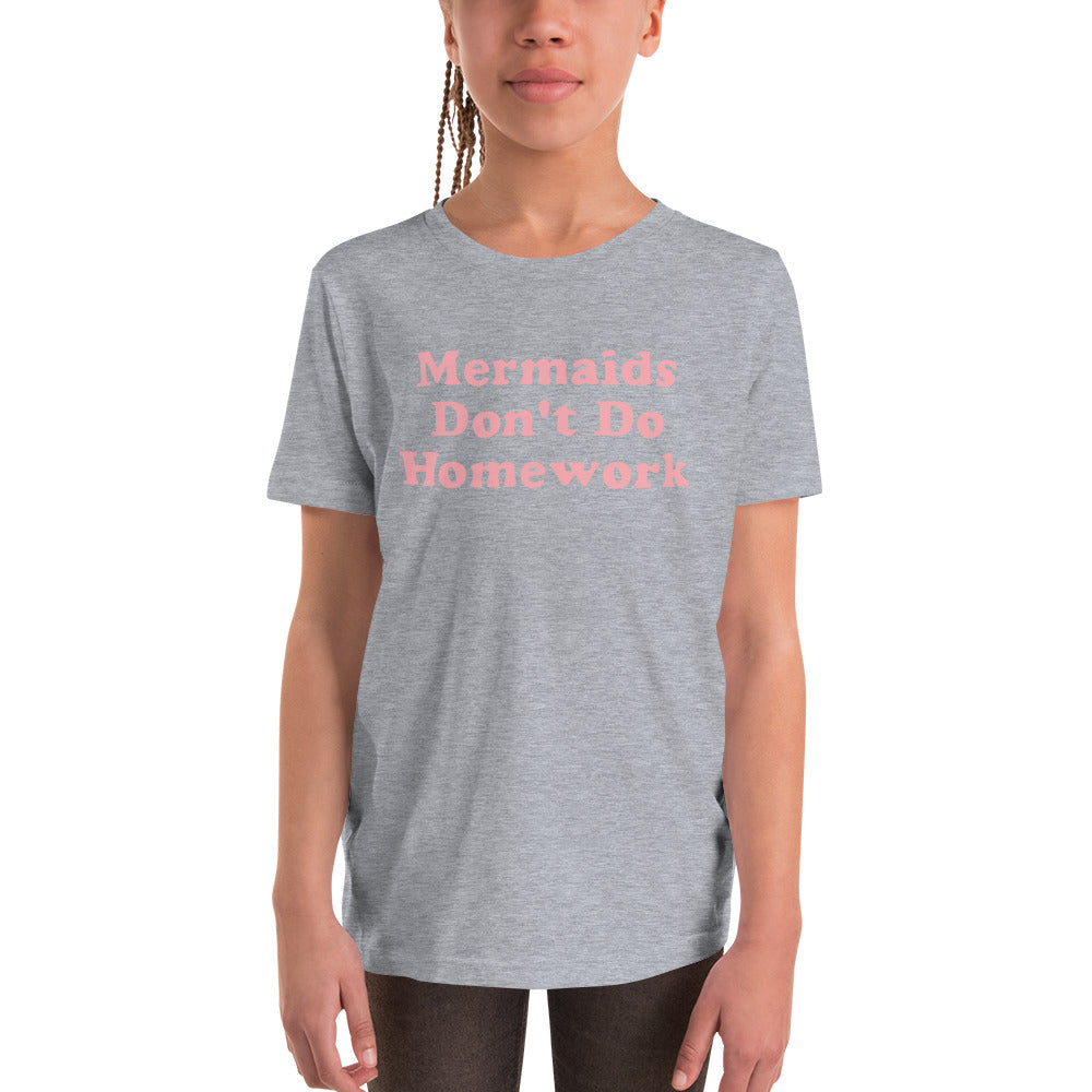 Mermaids Don't Do Homework Kids Tee