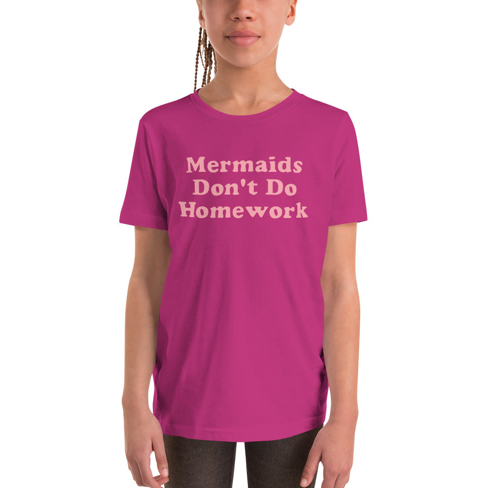 Mermaids Don't Do Homework Kids Tee