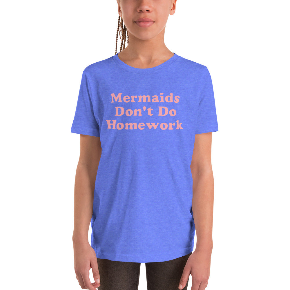 Mermaids Don't Do Homework Kids Tee