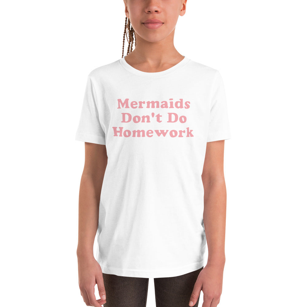 Mermaids Don't Do Homework Kids Tee